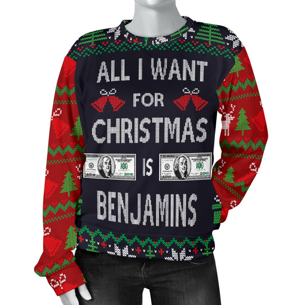 Ugly Christmas Sweater All I Want is Benjamins for Women